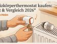 Heizkörperthermostat kaufen: Test & Vergleich 2026